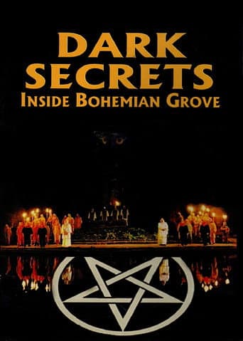 Watch Dark Secrets: Inside Bohemian Grove free online