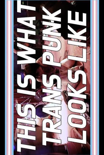 Watch THIS IS WHAT TRANS PUNK LOOKS LIKE free online