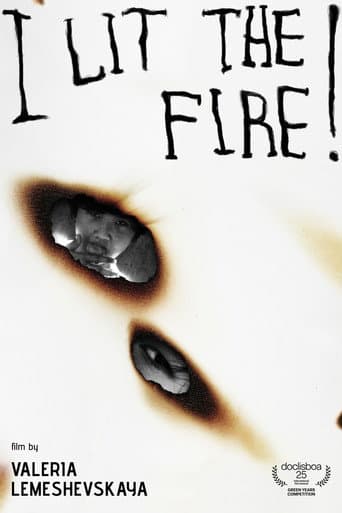 Watch I Lit the Fire! free online