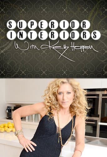 Watch Superior Interiors with Kelly Hoppen free online