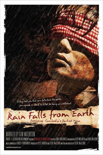 Watch Rain Falls from Earth: Surviving Cambodia's Darkest Hour free online