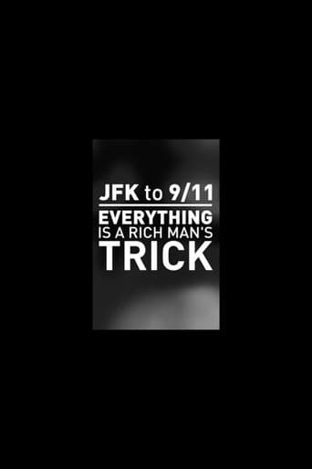 Watch JFK to 9/11: Everything is a Rich Man's Trick free online