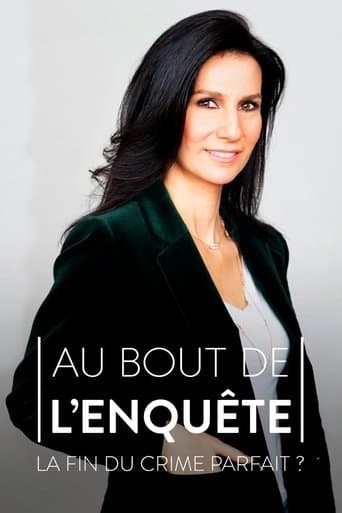 Watch Au bout de l'enquête, la fin du crime parfait ? free online