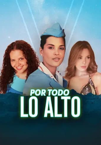 Watch Por todo lo alto free online