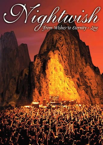 Watch Nightwish: From Wishes to Eternity - Live free online