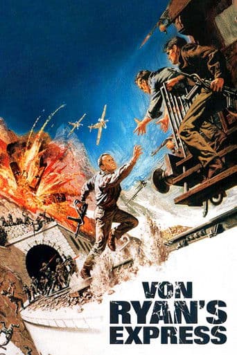 Watch Von Ryan's Express free online