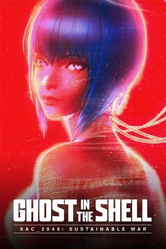 Watch Ghost in the Shell: SAC_2045 Sustainable War free online
