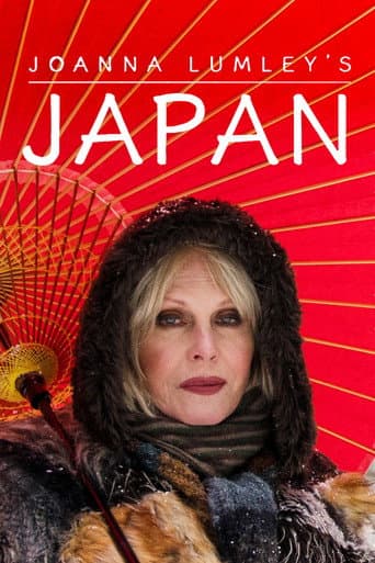 Watch Joanna Lumley's Japan free online