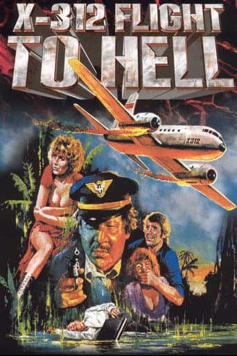 Watch X312 - Flight to Hell free online