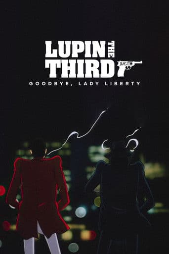 Watch Lupin the Third: Bye Bye, Lady Liberty free online