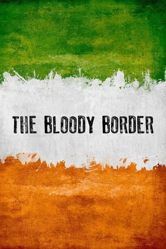 Watch The Bloody Border free online