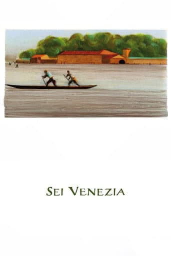 Watch Sei Venezia free online