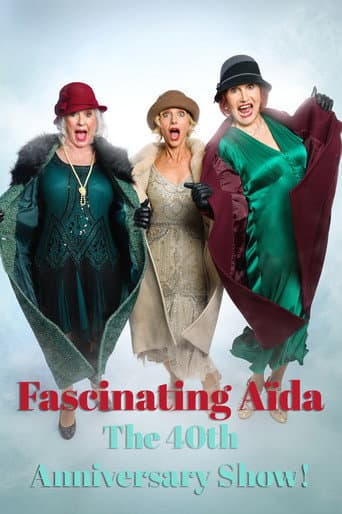 Watch FASCINATING AÏDA: The 40th Anniversary Show! free online