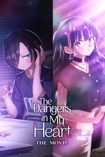 Watch The Dangers in My Heart: The Movie free online