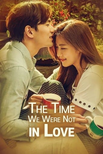 Watch The Time We Were Not in Love free online