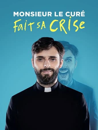 Watch Monsieur le Curé fait sa crise free online