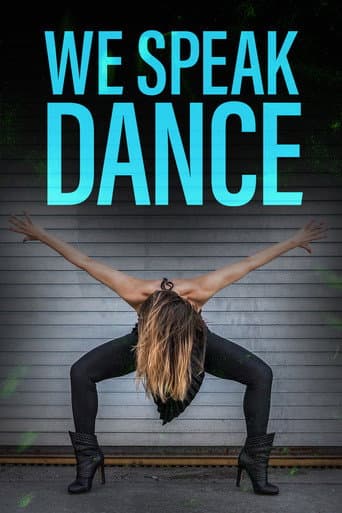 Watch We Speak Dance free online