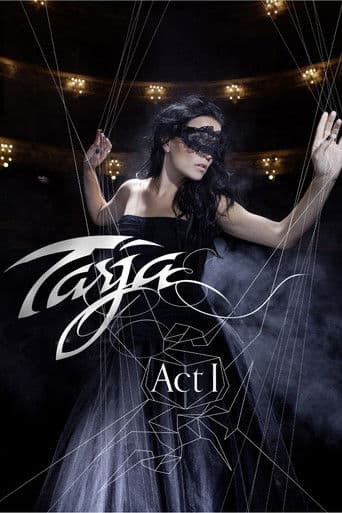 Watch Tarja: Act I - Live in Rosario free online