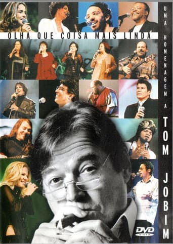 Watch Olha que Coisa Mais Linda - Uma Homenagem a Tom Jobim free online