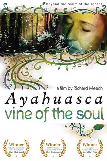 Watch Vine of the Soul: Encounters with Ayahuasca free online