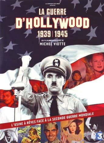 Watch La guerre d'Hollywood, 1939 - 1945 free online