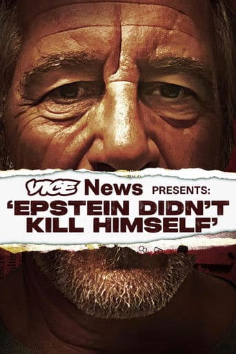 Watch VICE News Presents: 'Epstein Didn't Kill Himself' free online