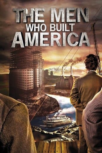 Watch The Men Who Built America free online