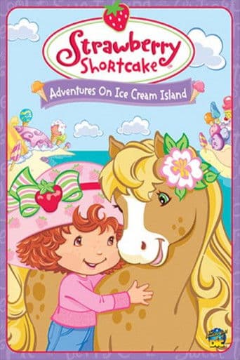 Watch Strawberry Shortcake: Adventures on Ice Cream Island free online