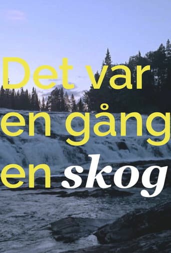 Watch Det var en gång en skog... free online