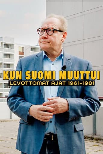 Watch Kun Suomi muuttui - levottomat ajat 1961–1981 free online