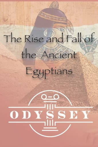 Watch The Rise and Fall Of the Ancient Egyptians free online