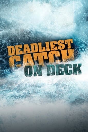 Watch Deadliest Catch: On Deck free online