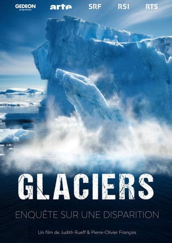 Watch Glaciers - Enquête sur une disparition free online