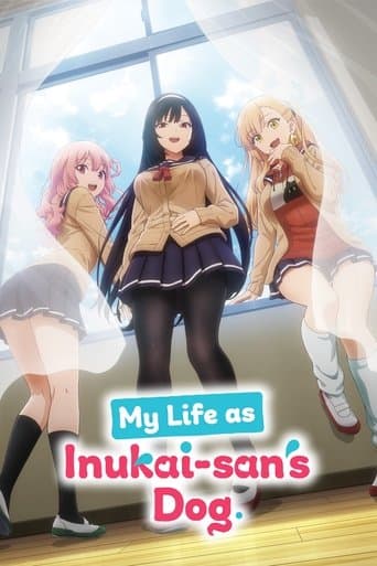 Watch My Life as Inukai-san's Dog. free online