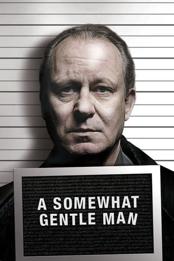 Watch A Somewhat Gentle Man free online