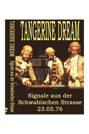 Watch Tangerine Dream -  Signals from the Schwäbischen Strasse free online