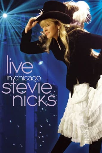 Watch Stevie Nicks - Live in Chicago free online