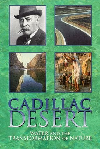 Watch Cadillac Desert: Water and the Transformation of Nature free online