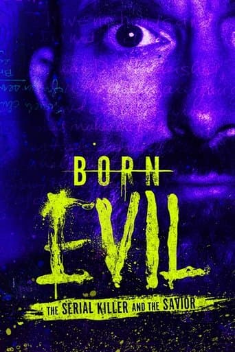 Watch Born Evil: The Serial Killer and the Savior free online