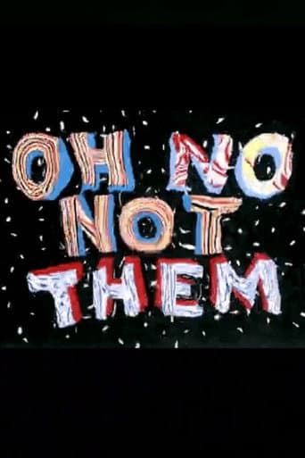 Watch Oh No, Not Them free online
