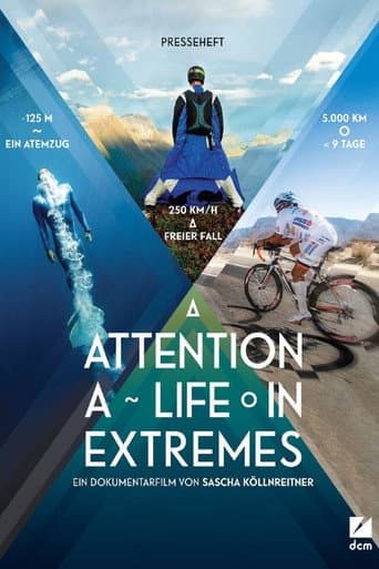 Watch Attention: A Life in Extremes free online