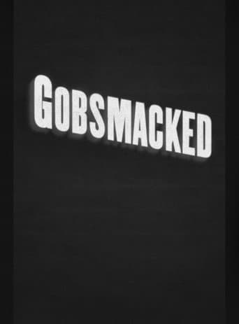 Watch Gobsmacked free online