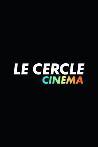 Watch Le Cercle free online