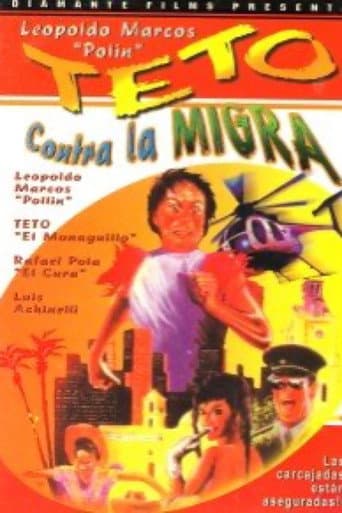 Watch Teto contra la migra free online