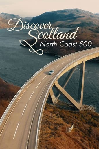 Watch Discover Scotland: North Coast 500 free online