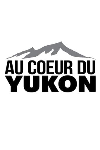 Watch Au coeur du Yukon free online