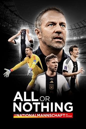 Watch All or Nothing – The German National Team in Qatar free online