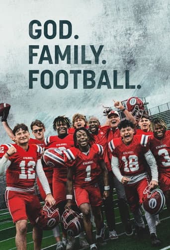 Watch God. Family. Football. free online
