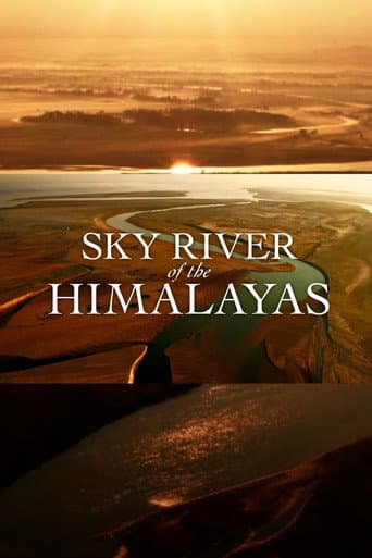 Watch Sky River of the Himalayas free online