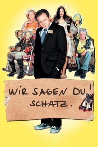 Watch Wir sagen Du! Schatz. free online
